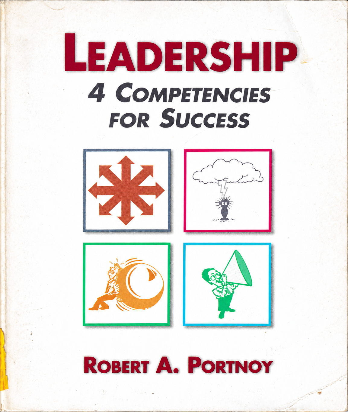 Original front cover of Leadership: 4 Competencies for Success by Robert A. Portnoy